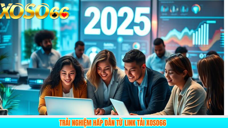 Trải nghiệm hấp dẫn từ link tải xoso66